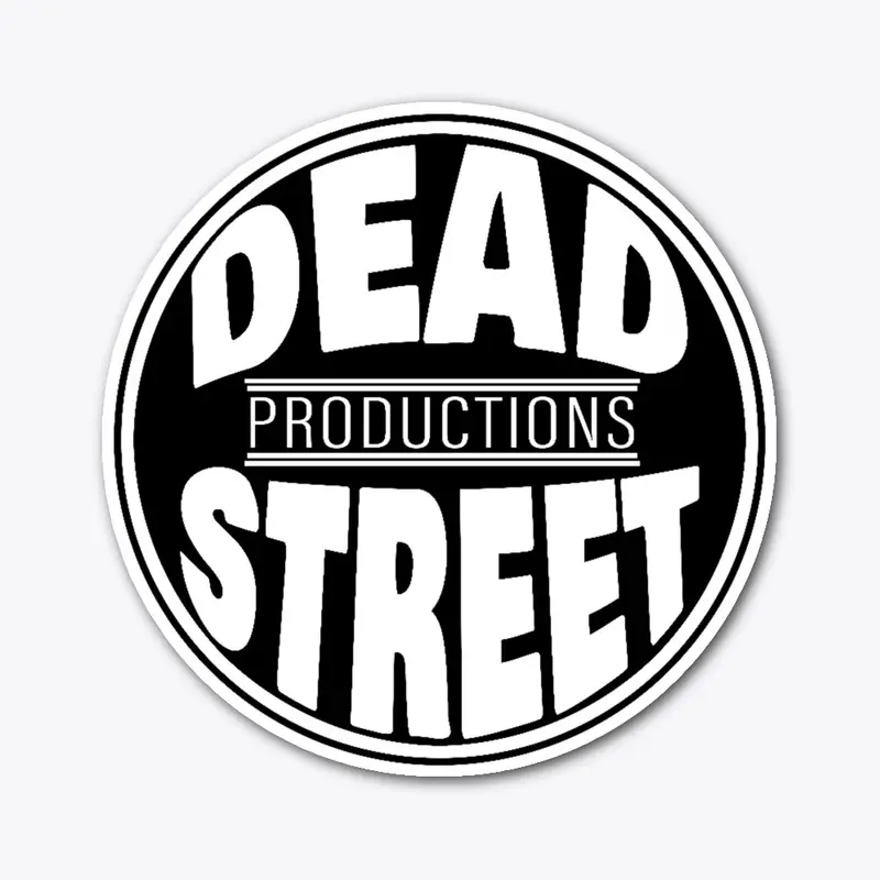 Dead Street Productions Merch